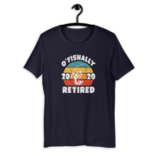 Load image into Gallery viewer, O'Fishally Retired Retirement 2020 Fishing Fisherman Short-Sleeve Unisex T-Shirt