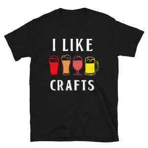 I Like Crafts Beer Lover Unisex T-Shirt