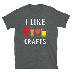 I Like Crafts Beer Lover Unisex T-Shirt